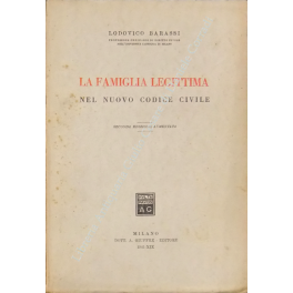 La famiglia legittima nel nuovo Codice civile