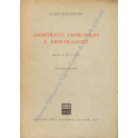 Arbitrato improprio e arbitraggio