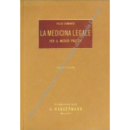 La medicina legale per il medico pratico La medicina legale per il medico pratico