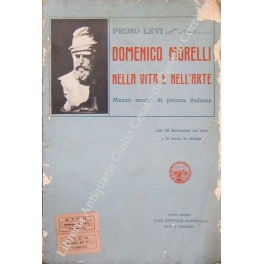 Domenico Morelli nella vita e nell'arte