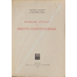 Problemi attuali di diritto costituzionale