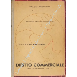 Diritto Commerciale. Anno Accademico 1936-1937 Diritto Commerciale. Anno Accademico 1936-1937