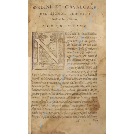Ordini di cavalcare, et modi di conoscere le nature de' cavalli Ordini di cavalcare, et modi di conoscere le nature de' cavalli