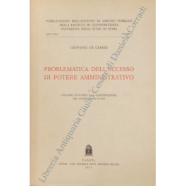 Problematica dell'eccesso di potere amministrativo Problematica dell'eccesso di potere amministrativo