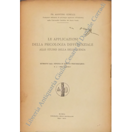 Le applicazioni della psicologia differenziale allo studio della delinquenza Le applicazioni della psicologia differenziale allo studio della delinquenza