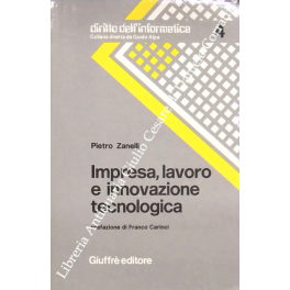 Impresa, lavoro e innovazione tecnologica