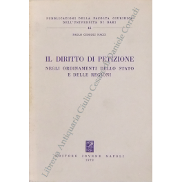 Il diritto di petizione negli ordinamenti dello stato e delle regioni