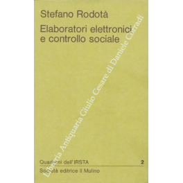 Elaboratori elettronici e controllo sociale