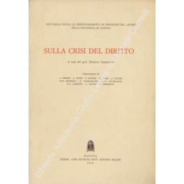 Sulla crisi del diritto Sulla crisi del diritto