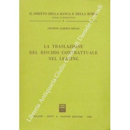 La traslazione del rischio contrattuale nel leasing