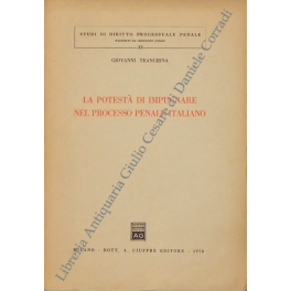 La potestà di impugnare nel processo penale italia