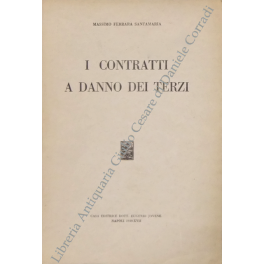 I contratti a danno dei terzi