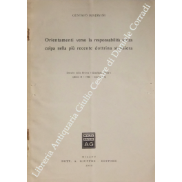 Orientamenti verso la responsabilità senza colpa nella più recente dottrina straniera Orientamenti verso la responsabilità senza colpa nella più recente dottrina straniera