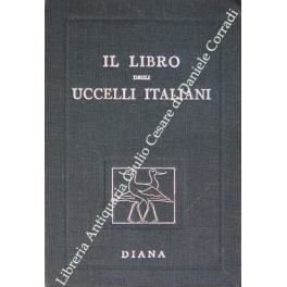 Il libro degli uccelli italiani Il libro degli uccelli italiani