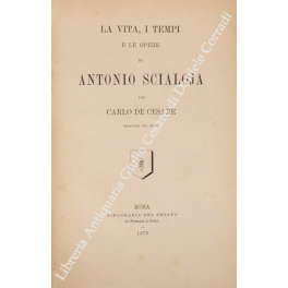 La vita, i tempi e le opere di Antonio Scialoja