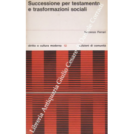 Successione per testamento e trasformazioni sociali