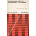 Obbedienza e resistenza in una società democratica