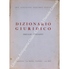 Dizionario giuridico. Inglese-Italiano