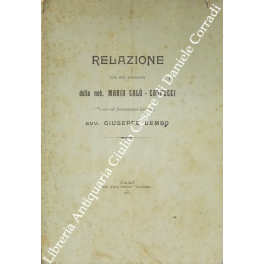 Relazione sullo stato patrimoniale della nob. Maria Calò-Carducci Relazione sullo stato patrimoniale della nob. Maria Calò-Carducci