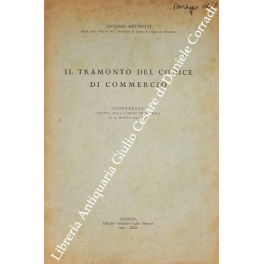 Il tramonto del codice di commercio Il tramonto del codice di commercio