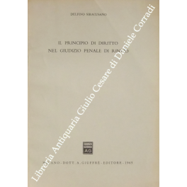 Il principio di diritto nel giudizio penale di rinvio Il principio di diritto nel giudizio penale di rinvio