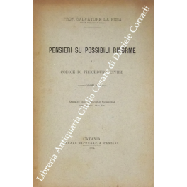 Pensieri su possibili riforme al Codice di Procedura Civile