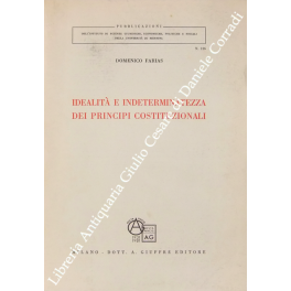 Idealità e indeterminatezza dei principi costituzionali