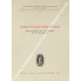 Enrico Tullio Liebman oggi Enrico Tullio Liebman oggi