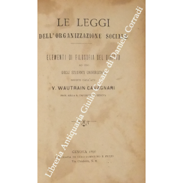Le leggi dell'organizzazione sociale Le leggi dell'organizzazione sociale