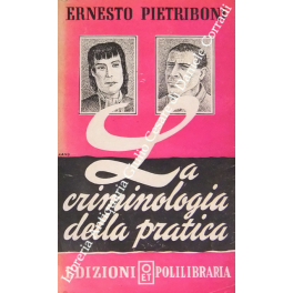 La criminologia della pratica La criminologia della pratica