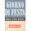 Giorno di festa. Racconto