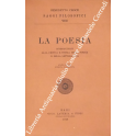 La poesia. Introduzione alla critica e storia della poesia e della letteratura