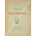 La vita e l'opera di Angelo Majorana