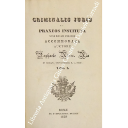 Criminalis juris et praxeos instituta