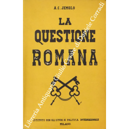 La questione romana La questione romana