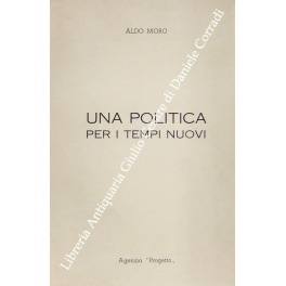 Una politica per i tempi nuovi