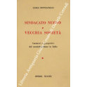 Sindacato nuovo e vecchia società