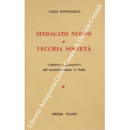 Sindacato nuovo e vecchia società