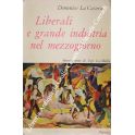 Liberali e grande industria nel mezzogiorno