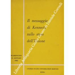 Il messaggio di Kennedy sullo stato dell'Unione
