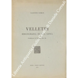 Velletri. Bibliografia di una città