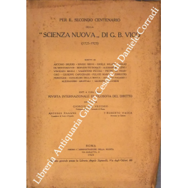 Per il secondo centenario della Scienza Nuova di G. B. Vico Per il secondo centenario della Scienza Nuova di G. B. Vico
