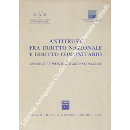 Antitrust fra diritto nazionale e diritto comunitario