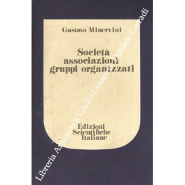 Società, associazioni, gruppi organizzati