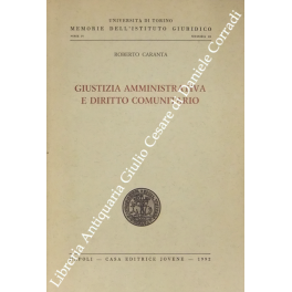 Giustizia amministrativa e diritto comunitario Giustizia amministrativa e diritto comunitario