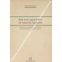 Motivi di ricorso e tipologia degli interessi nel processo amministrativo. 