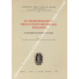 Le trasformazioni dello stato regionale italiano Le trasformazioni dello stato regionale italiano