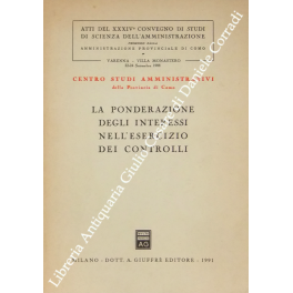 La ponderazione degli interessi nell'esercizio dei controlli