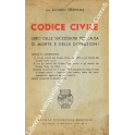 Codice civile. Libro delle successioni per causa di morte e delle donazioni