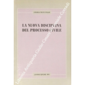 La nuova disciplina del processo civile